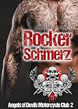 Rockerschmerz. Angels of Devils Motorcycle Club 2 (Patrol of Hell) by