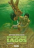 Haie von Lagos, Die: Die Haie von Lagos 1 - 3 (Erster Zyklus, Sammelband) by 
