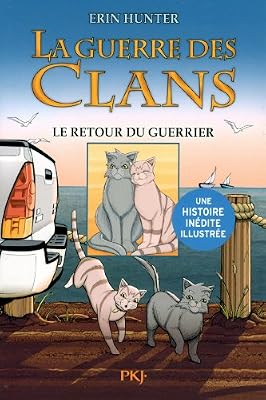 Pocket Jeunesse La guerre des Clans version illustrée cycle I - tome 03 : Le retour du guerrier (3)