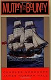 Mutiny on the Bounty (Back Bay Books) by 