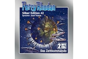 Perry Rhodan Silber Edition (MP3-CDs) 42: Das Zeitkommando: .