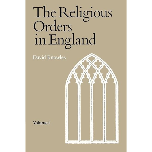 The Monastic Order in England: A History of its Development
