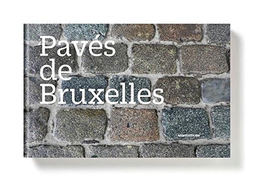 PAVES DE BRUXELLES (LES) gratuit PAVES DE BRUXELLES (LES) gratuit