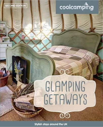 Glamping Getaways (Cool Camping)