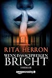 Bücher Neuerscheinungen 2022 - Wenn das Schweigen bricht von Rita Herron