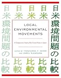 Image de Local Environmental Movements: A Comparative Study of the United States and Japan