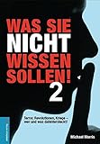 Image de Was Sie nicht wissen sollen! Band 2: Terror, Revolutionen, Kriege - wer und was wirklich dahinterste