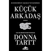 K&uuml;&ccedil;&uuml;k Arkadaş: Uluslararası Bestseller