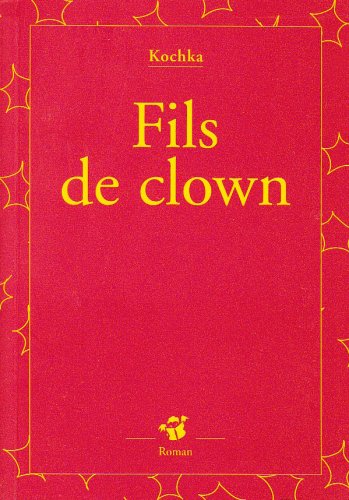 <a href="/node/12907">Fils de clown</a>