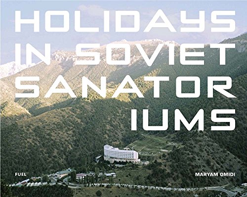 Holidays in soviet sanatoriums en ligne Holidays in soviet sanatoriums en ligne