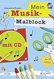 Image de Mein Musik-Malblock: Kreativblock für Kinder im Kindergartenalter zum Singen, Malen, Basteln, Höre