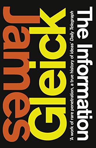The Information: A History, a Theory, a Flood (English Edition) The Information: A History, a Theory, a Flood (English Edition)
