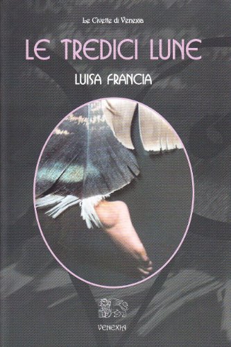 Le tredici lune Le tredici lune