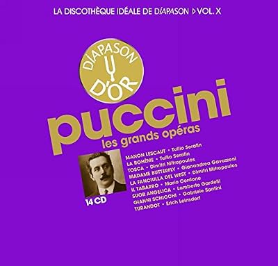 Diapason La discothèque idéale de Diapason, vol. 10 / Puccini : Les grands opéras.