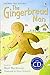 The Gingerbread Man. Book + CD: Usborne English-Lower Intermediate (Level 3) (Picture Books) by Mairi Mackinnon, Elena Temporin
