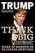 Think Big: Make It Happen in Business and Life (English Edition) by Donald J. Trump, Bill Zanker