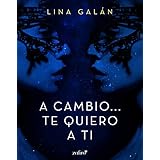 A cambio... te quiero a ti (Volumen independiente)