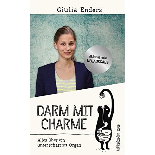 Darm mit Charme: Alles über ein unterschätztes Organ - aktualisierte Neuauflage