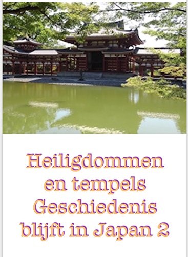 Ebook Heiligdommen en tempels Geschiedenis blijft in Japan 2