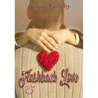 Flashback Love Flashback Love
