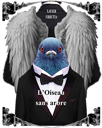 Download L'oiseau sans arbre: Cahiers d'un burning man