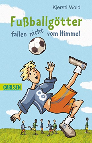 Fußballgötter fallen nicht vom Himmel