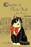 Image de Charlie of Nob Hill (English Edition)