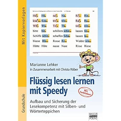 Brigg Deutsch Grundschule Anfangsunterricht Flussig Lesen Lernen Mit Speedy Aufbau Und Sicherung Der Lesekompetenz Mit Silben Und Worterteppichen Mit Kopiervorlagen Und 15 Farbfolien Pdf Download Louisemedina