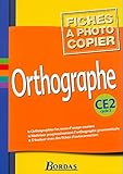 Image de Orthographe, cycle 3 : CE2 (Fiches)