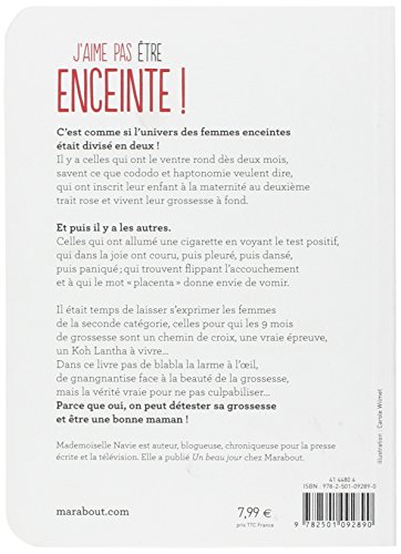 Livres Couvertures de J'aime pas être enceinte: Conseils et astuces pour survivre à ces 9 mois de pur bonheur