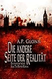 Bücher Neuerscheinungen 2022 - Die andere Seite der Realität von A.P. Glonn