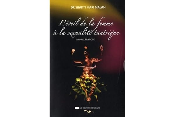 L'éveil de la femme à la sexualité tantrique