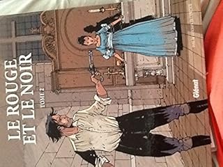 jaquette livre Les incontournables de la littérature en BD. Le rouge et le noir. Stendhal. Tome 2