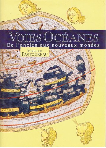 Download Voies océanes - de l’ancien aux nouveaux mondes Download Voies océanes - de l’ancien aux nouveaux mondes