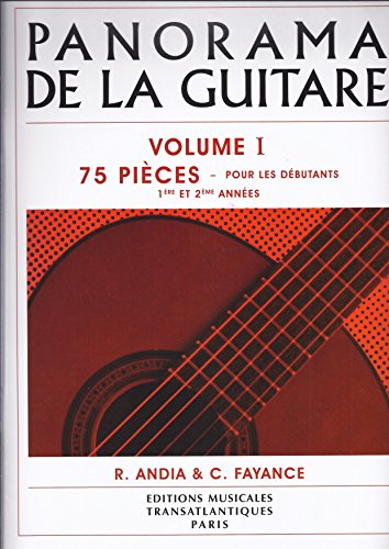 Télécharger Panorama de la guitare vol 1 : 75 pièces pour les débutants 1ère et 2ème années Gratuit