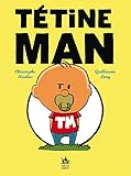 TETINE MAN by 