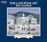 The Lang Folk Art 2012 Calendar The Lang Folk Art 2012 Calendar