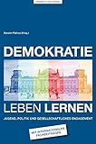 Image de Demokratie leben lernen: Jugend, Politik und gesellschaftliches Engagement