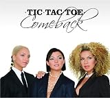 Comeback by Tic Tac Toe - Tic Tac Toe