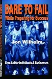 Image de Dare to Fail While Preparing for Success (English Edition)
