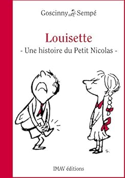 Louisette Une Histoire Extraite Du Petit Nicolas French