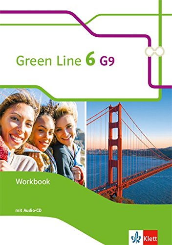 Green Line 6 G9: Workbook mit Audio CD Klasse 10 (Green Line G9. Ausgabe ab 2015)
