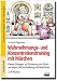 Wahrnehmungs- und Konzentrationstraining mit Märchen: Kleine Übungen zur Förderung von Denkvermögen, Rechtschreibung und Wortschatz / 3./4. Klasse