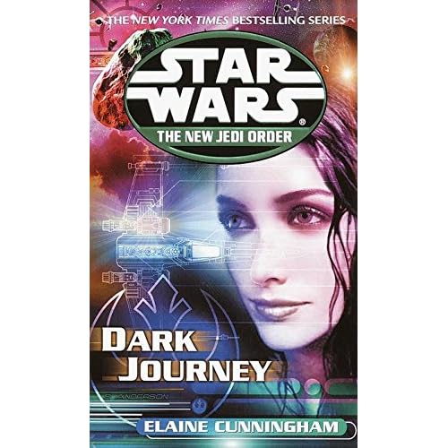 [Dark Journey: Star Wars Legends (the New Jedi Order)] (By (author)  Elaine Cunningham) [published: April, 2002]