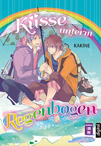 Küsse unterm Regenbogen