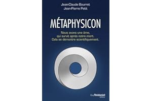 Métaphysicon: Nous avons une âme qui survit après notre mort. Cela se démontre mathématiquement