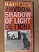 Produktbild Bauhaus - Shadow of Light