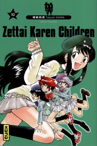 Zettai Karen Children — Tome 10