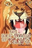 The Man-Eaters of Tsavo by 