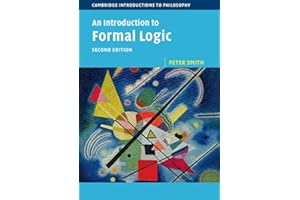 An Introduction to Formal Logic (Cambridge Introductions to Philosophy)
